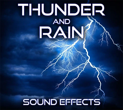 99个真实雷雨环境音效素材 Sound Ideas Thunder and Rain Sound Effects